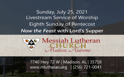 Livestream Service – Sunday,  July 25, 2021