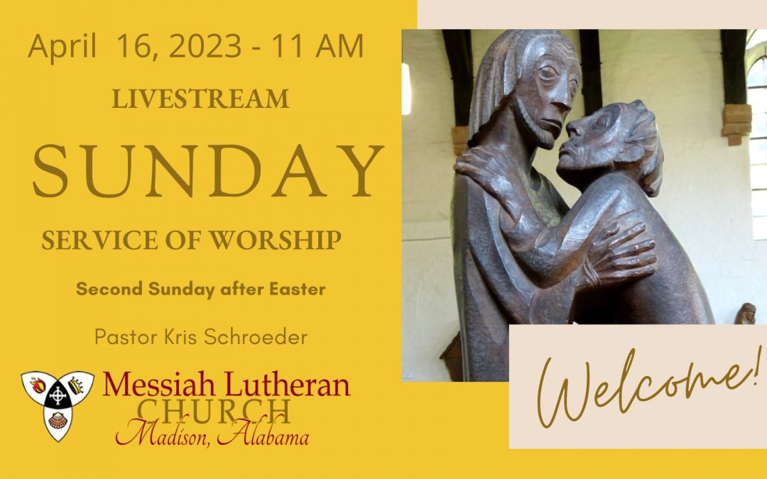 April 16, 2023 – 11 AM Livestream Service of Worship